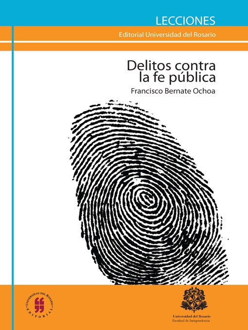 Title details for Los delitos contra la fe pública by Francisco Bernate Ochoa - Wait list